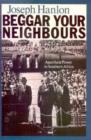 Image for Beggar Your Neighbours : Apartheid Power in Southern Africa
