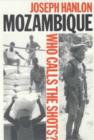 Image for Mozambique : Who Calls the Shots?