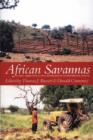Image for African savannas  : global narratives &amp; local knowledge of environmental change