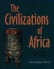 Image for The civilizations of Africa  : a history to 1800