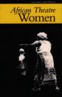 Image for African Theatre 3: Women