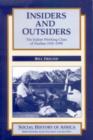 Image for Insiders and Outsiders : The Indian Working Class of Durban, 1910-90