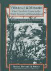 Image for Violence and Memory - One Hundred Years in the `Dark Forests` of Matabeleland, Zimbabwe