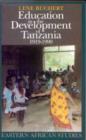 Image for Education in the Development of Tanzania, 1919-90