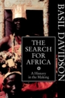 Image for The Search for Africa : A History in the Making