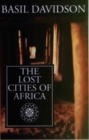 Image for The Lost Cities of Africa