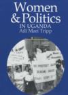 Image for Women &amp; politics in Uganda  : the challenge of associational autonomy