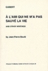 Image for Guibert : &quot;A l&#39;Ami Qui ne m&#39;a pas Sauve la Vie&quot; and Other Writings