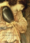 Image for Burne-Jones : An Illustrated Life of Sir Edward Burne-Jones