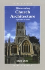 Image for Discovering Church Architecture : A Glossary of Terms