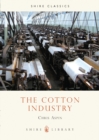 Image for The Cotton Industry