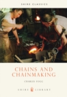 Image for Chains and Chainmaking