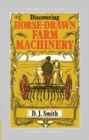 Image for Discovering Horse-Drawn Farm Machinery