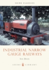 Image for Industrial narrow gauge railways