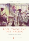 Image for Rope, Twine and Net Making
