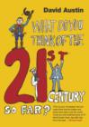 Image for What Do You Think of the 21st Century So Far?