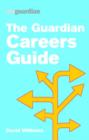 Image for The &quot;Guardian&quot; Guide to Careers