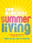 Image for The Big Chill guide to summer living