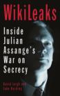 Image for WikiLeaks: inside Julian Assange&#39;s war on secrecy