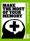Image for Make the Most of your Memory