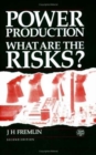 Image for Power Production : What are the Risks?