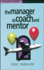 Image for The manager as coach and mentor