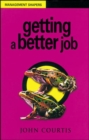 Image for Getting a better job