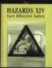 Image for Hazards : Symposium Proceedings : 14th : Cost Effective Safety