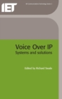 Image for Voice over IP (Internet protocol)  : systems and solutions