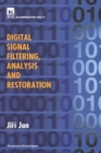 Image for Digital Signal Filtering, Analysis and Restoration