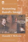 Image for Restoring Baird&#39;s Image