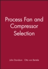 Image for Process Fan and Compressor Selection