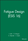 Image for Fatigue Design (ESIS 16)