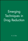 Image for Emerging Techniques in Drag Reduction