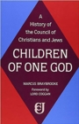 Image for Children of One God : A History of the Council of Christians and Jews