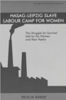 Image for Hasag-Leipzig slave labour camp for women  : the struggle for survival, told by the women and their poetry