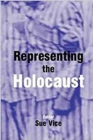 Image for Representing the Holocaust  : in honour of Bryan Burns