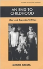 Image for An End to Childhood - New and Expanded Edition : New and Expanded Edition