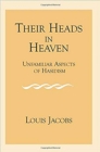Image for Their Heads in Heaven : Unfamiliar Aspects of Hasidism