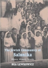 Image for The Jewish community of Salonika  : history, memory, identity