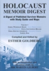 Image for Holocaust Memoir Digest Volume 2 : A Digest of Published Survivor Memoirs with Study Guide and Maps