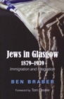Image for Jews in Glasgow 1879-1939 : Immigration and Integration