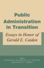 Image for Public administration in transition  : essays in honour of Gerald E. Caiden