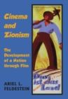 Image for Cinema and Zionism  : the development of a nation through film