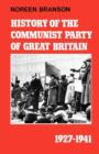 Image for History of the Communist Party of Great Britain, 1927-41