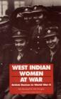 Image for West Indian Women at War : British Racism in World War II