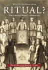 Image for What Do You Know About Ritual? : The Complete Mason&#39;s Commentary