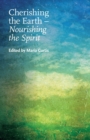 Image for Cherishing the Earth -- Nourishing the Spirit