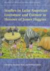 Image for Studies in Latin American Literature and Culture in Honour of James Higgins