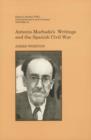 Image for Antonio Machado&#39;s Writings and the Spanish Civil War